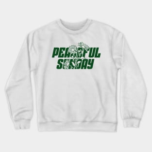 Peaceful Sunday Crewneck Sweatshirt